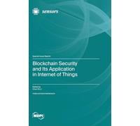 Blockchain Security and Its Application in Internet of Things
