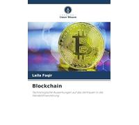 Blockchain: Technologische Auswirkungen auf das Vertrauen in die Handelsfinanzierung