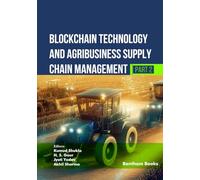 Blockchain Technology and Agribusiness Supply Chain Management (Part 2)