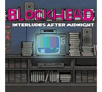 Blockhead - blockhead-interludes after midnight dlp [Vinilo]