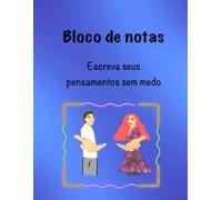Bloco de notas: Escreva seus pensamentos sem medo