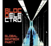Bloco Electro - Global Beatbox Vol.1
