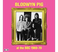 Blodwyn Pig - At the BBC 1969-70 [Vinilo]