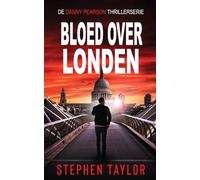 Bloed Over Londen: Dutch Translation of Vodka Over London Ice: 1 (De Danny Pearson Thrillerserie)