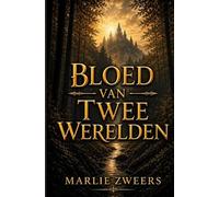Bloed van twee werelden: Deel 2 (Kind van twee werelden)