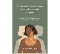Bloeien met dissociatieve identiteitsstoornis bij vrouwen: Een gids voor het begrijpen van DIS en genezing van binnenuit