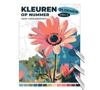 Bloemen - Deel 2 | Kleuren op nummer voor volwassenen: Ontspannend kleurboek met realistische illustraties van bloemen: tulpen, dahlia’s, klaprozen en meer
