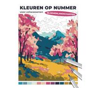 Bloemenlandschappen - Kleuren op nummer voor volwassenen: Rustgevend kleurboek met realistische illustraties van bloemen in berglandschappen, aan meren en in bloeiende valleien