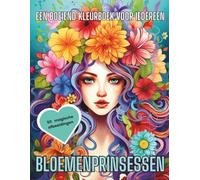 Bloemenprinsessen. Een boeiend kleurboek voor iedereen: Ontspannend kleurboek met vrouwenportretten, bloemenkransen en dromerige haarstijlen - perfect voor mindfulness en creatieve rustmomenten