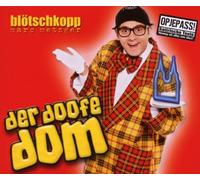 Blötschkopp Marc Metzger - Der Doofe Dom