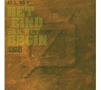 Blof - Het Einde Van Het Begin