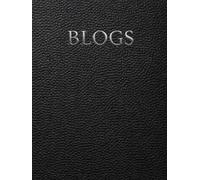 Blog Post Planner, Workbook, and Notebook: A Minimal System for Planning Content, Brainstorming, Blogging and SEO (The Social Media Strategy System)