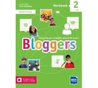 Bloggers 2 workbook: Connecting you to English around the world. Workbook with digital extras: Vol. 2 (Bloggers: Connecting you to English around the world)