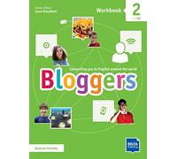 Bloggers 2 workbook: Connecting you to English around the world. Workbook with digital extras: Vol. 2 (Bloggers: Connecting you to English around the world)