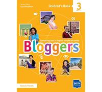 BLOGGERS 3 Sb: Connecting you to English around the world. Student's Book with digital extras: Vol. 3