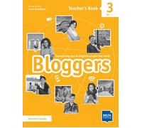Bloggers 3 teacher book: Connecting you to English around the world. Teachers Book (Bloggers: Connecting you to English around the world)