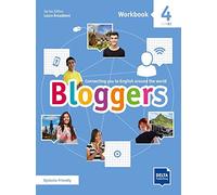 Bloggers 4 workbook: Connecting you to English around the world. Workbook with digital extras (Bloggers: Connecting you to English around the world)