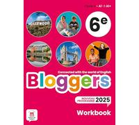 Bloggers 6e A1-A1+: Workbook
