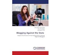 Blogging Against the State: Impact of Criticism on Fuel Subsidy Policy Among Nigerian Bloggers