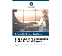 Blogs und ihre Einbindung in die Arbeitstätigkeit