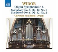 von Blohn, Christian - Widor, C.-M.: Organ Symphonies (Complete), Vol. 5 - Nos. 5 and 6