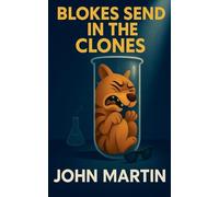 Blokes Send in the Clones: 9 (Windy Mountain)