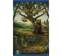 Blondie and the Bear: A Steampunk novella