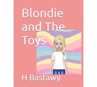 Blondie and The Toys: 2 (Bondie's Toys)