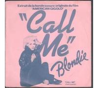 BLONDIE - CALL ME 7 INCH (7" VINYL 45) FRENCH CHRYSALIS 1980