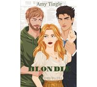 Blondie: The Siblings Series Tome 3