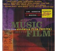 Various Artists - Where Music Meets Film: Live From Sundance