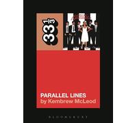 Blondie's Parallel Lines (33 1/3)