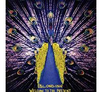 Blondish - Welcome To The Present