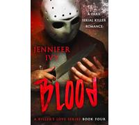 Blood: A Serial Killer Romance: 4 (A Killer’s Love)