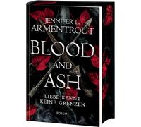 Blood and Ash - Liebe kennt keine Grenzen: Jennifer L. Armentrouts Weltbestseller in prachtvoller Deluxe-Ausstattung mit spektakulärem Farbschnitt. Roman: 1