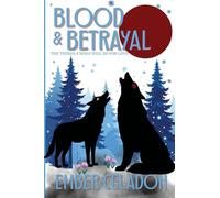 Blood and Betrayal: Golden Wolf Series Book Two: 2 (The Golden Wolf)
