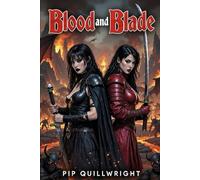 Blood and Blade: The Trinity Witches Saga