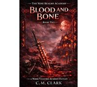 Blood and Bone (The Nine Realms Academy)