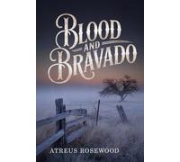 Blood and Bravado: A Sweet and Spicy MM Cowboy Rodeo Romance (Sagebrush Cowboys)