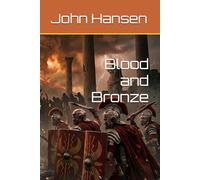 Blood and Bronze