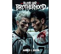 BLOOD AND BROTHERHOOD: A Dark MM Hockey Stepbrother Romance: 2 (ICE BOUND TRILOGY)