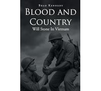 Blood and Country: Will Stone In Vietnam