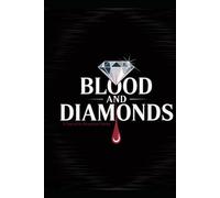 Blood and Diamonds: A Tale of An American Family