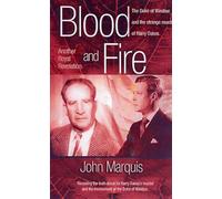 Blood and Fire: The Duke of Windsor and the Strange Murder of Sir Harry Oakes. (H/C)
