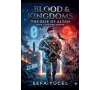 Blood and Kingdoms: The Rise of Altan