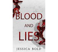 Blood and lies