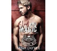 Blood and Magic (RBMC: Helena, MT)