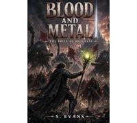 Blood and Metal: The Price of Progress