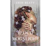 Blood and Moonlight: 1