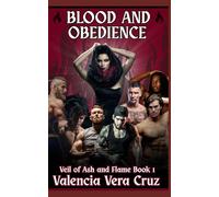 Blood and Obedience (Veil of Ash and Flame)